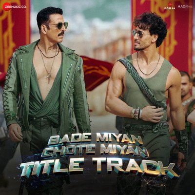 Bade Miyan Chote Miyan – Title Track LyricsBade Miyan Chote Miyan – Title Track Lyrics