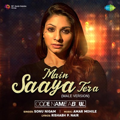 Main Saaya Tera Lyrics