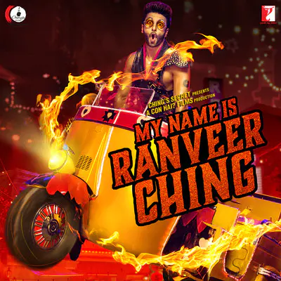 My Name Is Ranveer Ching Lyrics