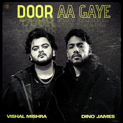 Door aa gaye Lyrics