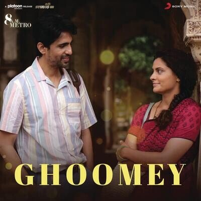 Ghoomey Lyrics
